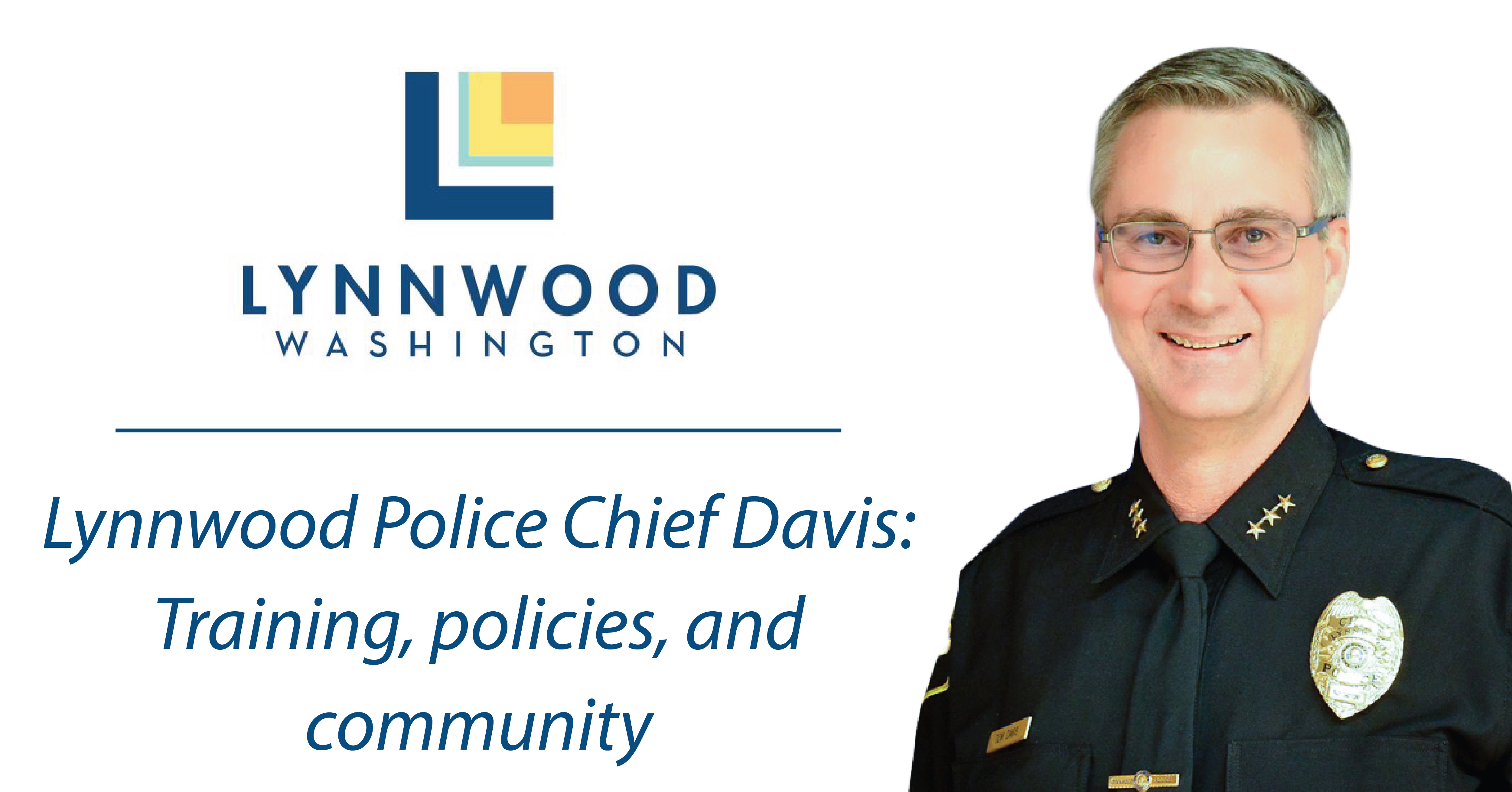 LPD training, policies, and community response Lynnwood Times