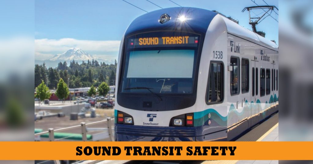 Sound Transit safety