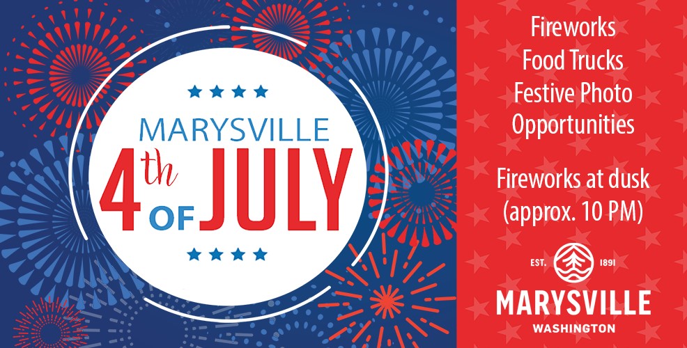 Marysville cooking up fun, fireworks for July 4th Lynnwood Times