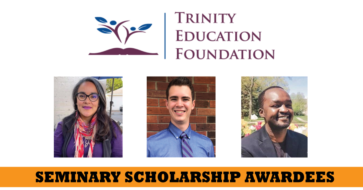 Trinity Education Foundation seminary scholarship Lynnwood Times