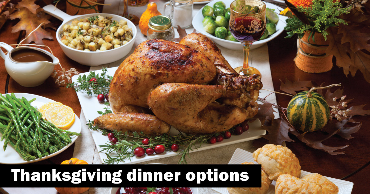 Thanksgiving dinner without the hassle: where to find free or takeout ...