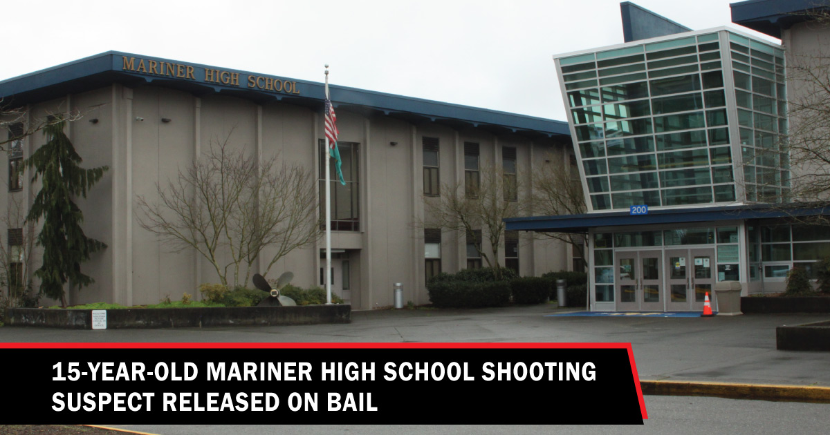 Mariner High School shooting suspect released on 2,500 bail Lynnwood Times