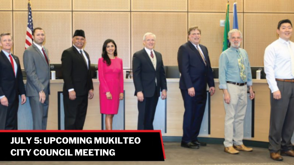 MUKILTEO CITY COUNCIL REGULAR MEETING JULY 5, 2022
