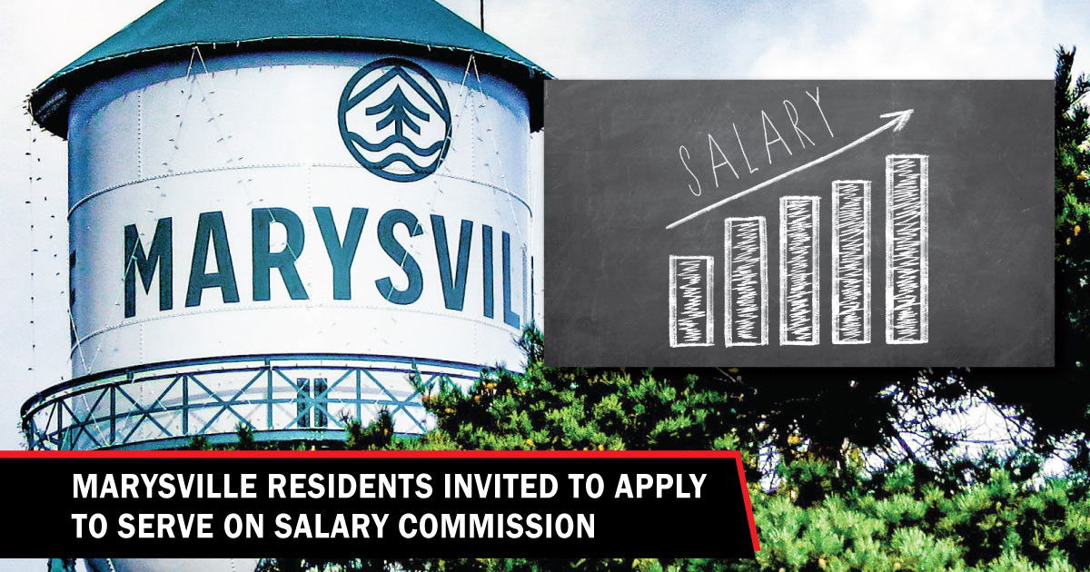 Marysville residents invited to apply to serve on Salary Commission