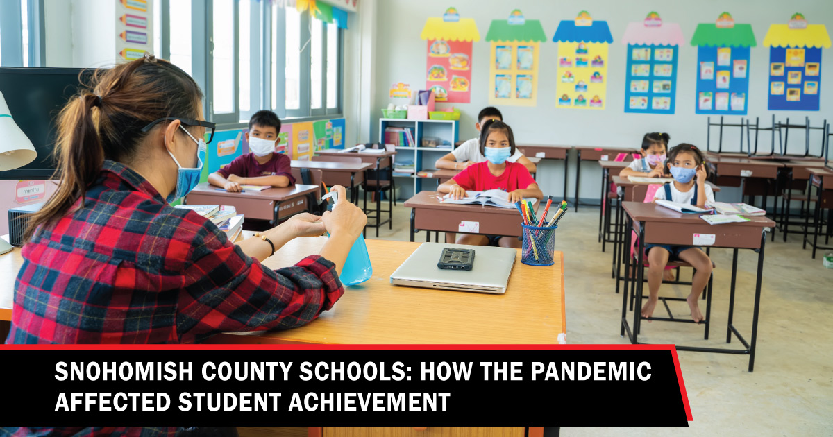 Snohomish County Schools: How the pandemic affected student achievement -  Lynnwood Times
