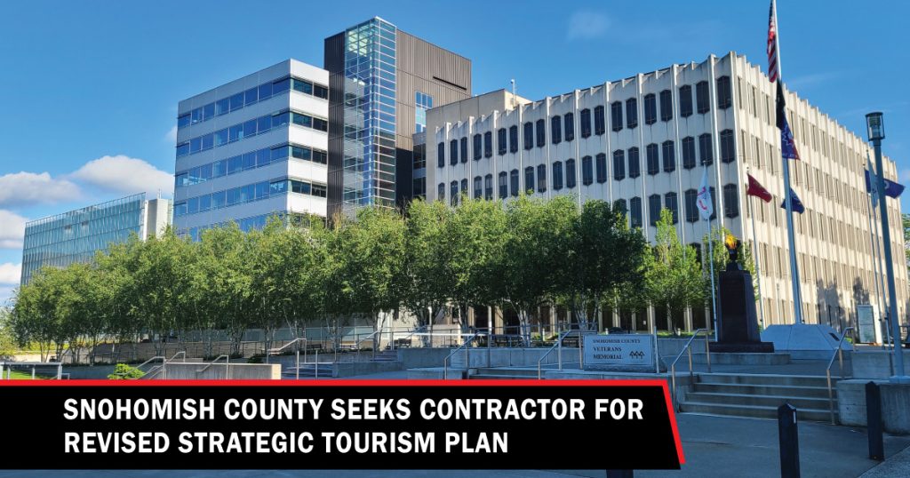 Snohomish County Seeks Contractor For Revised Strategic Tourism Plan