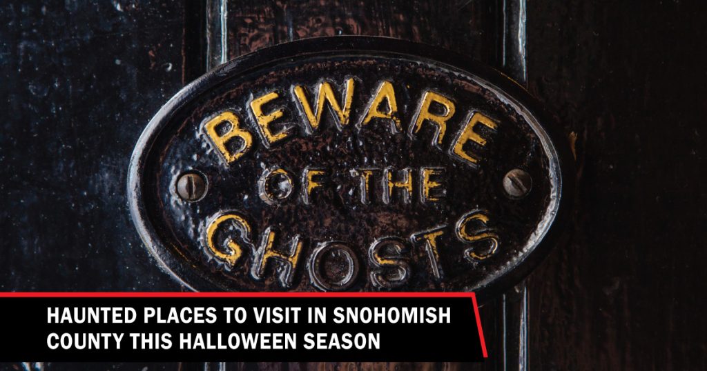 haunted places snohomish county
