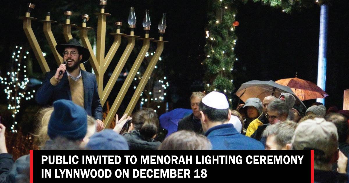 Public invited to Menorah Lighting Ceremony on December 18 Lynnwood Times