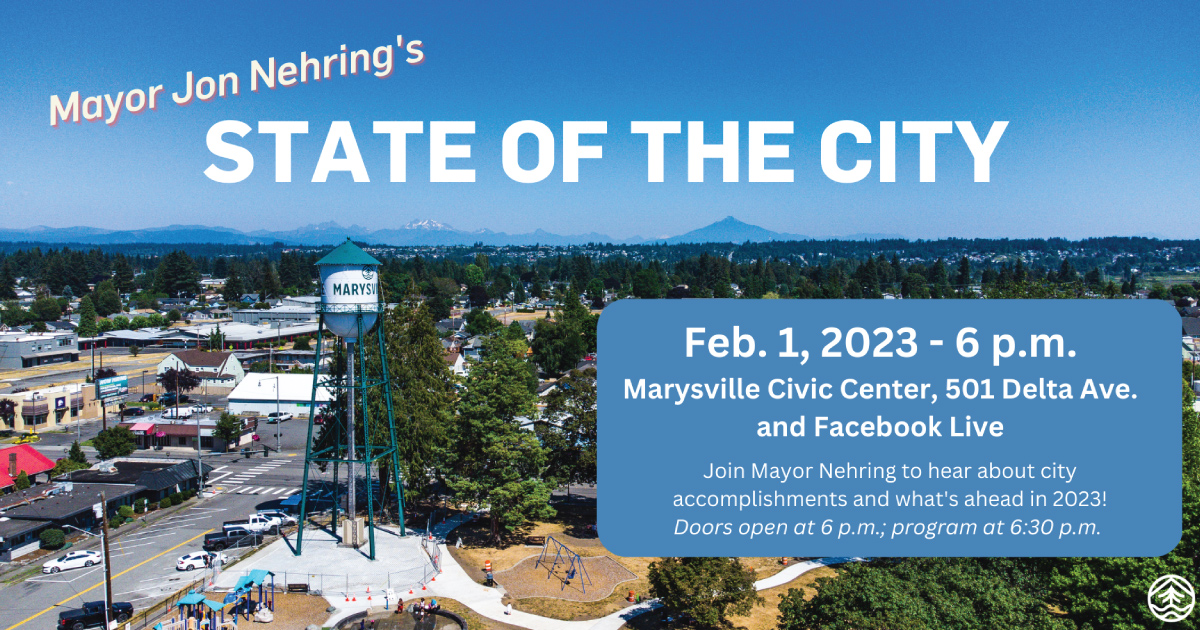 Marysville Mayor’s State of the City address February 1 - Lynnwood Times