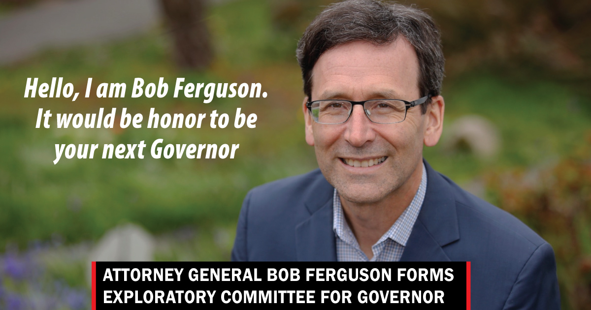 Attorney General Bob Ferguson forms exploratory committee for Governor ...