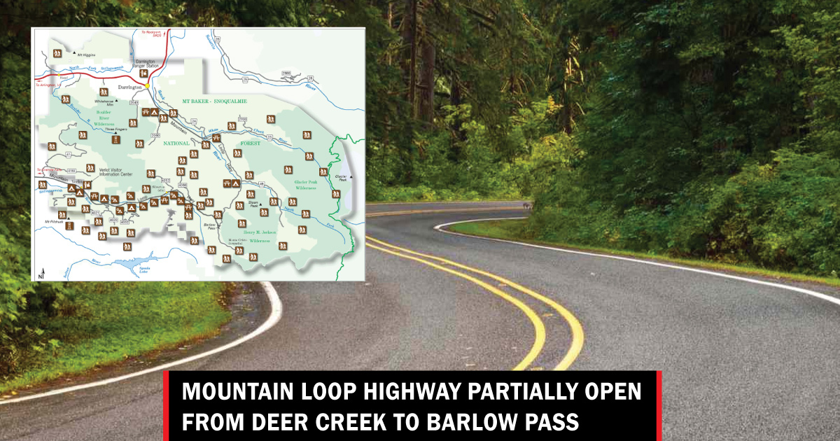 Mountain Loop Highway partially open from Deer Creek to Barlow Pass