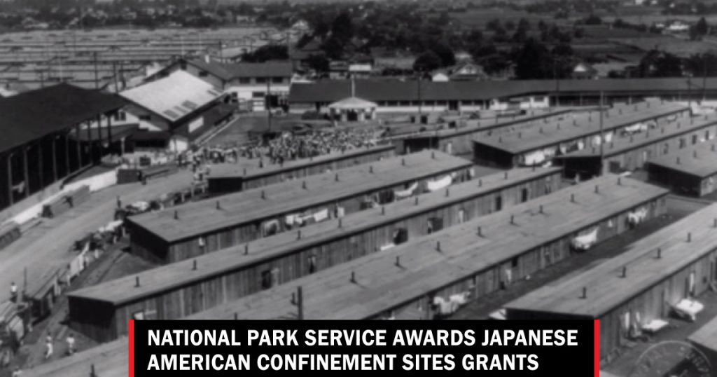 Japanese American Confinement Sites