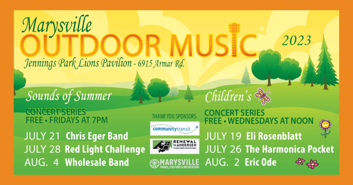 Summer fun time Marysville offers free concerts & movies Lynnwood Times