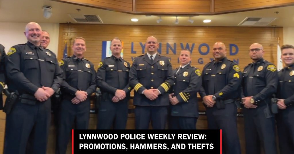 Lynnwood Police Weekly Review