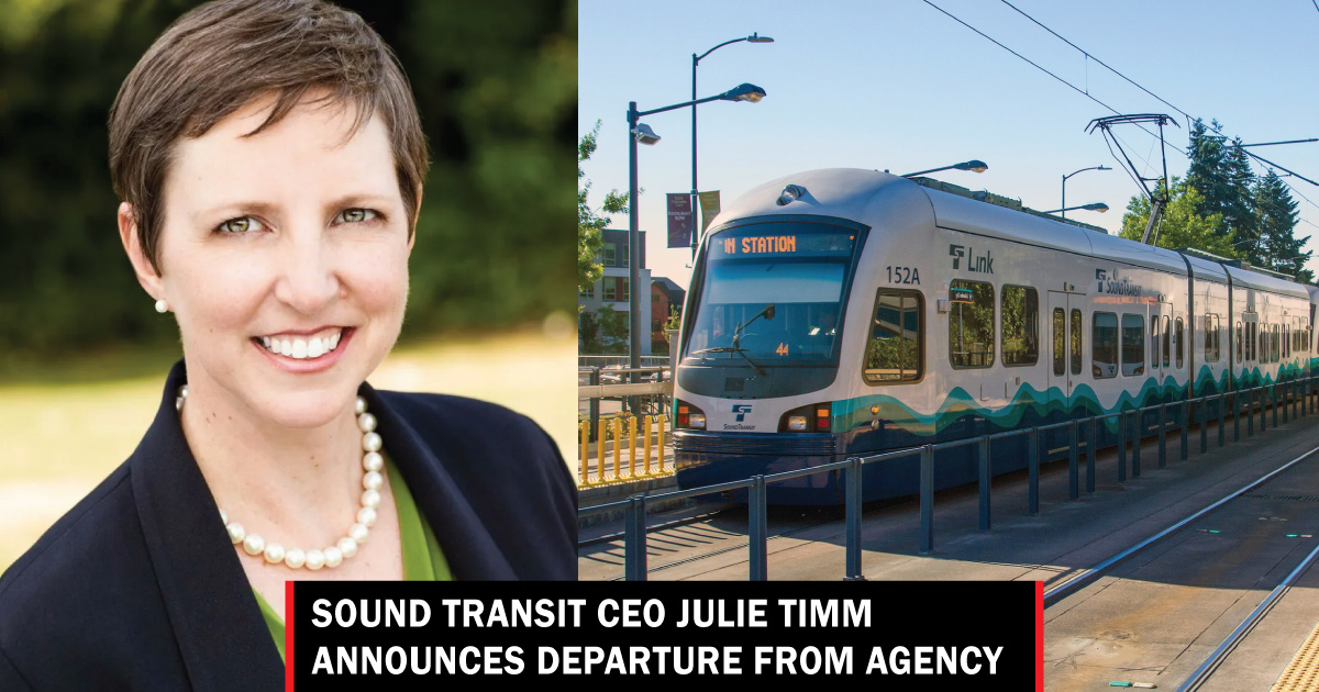 Sound Transit CEO Julie Timm announces departure from agency Lynnwood