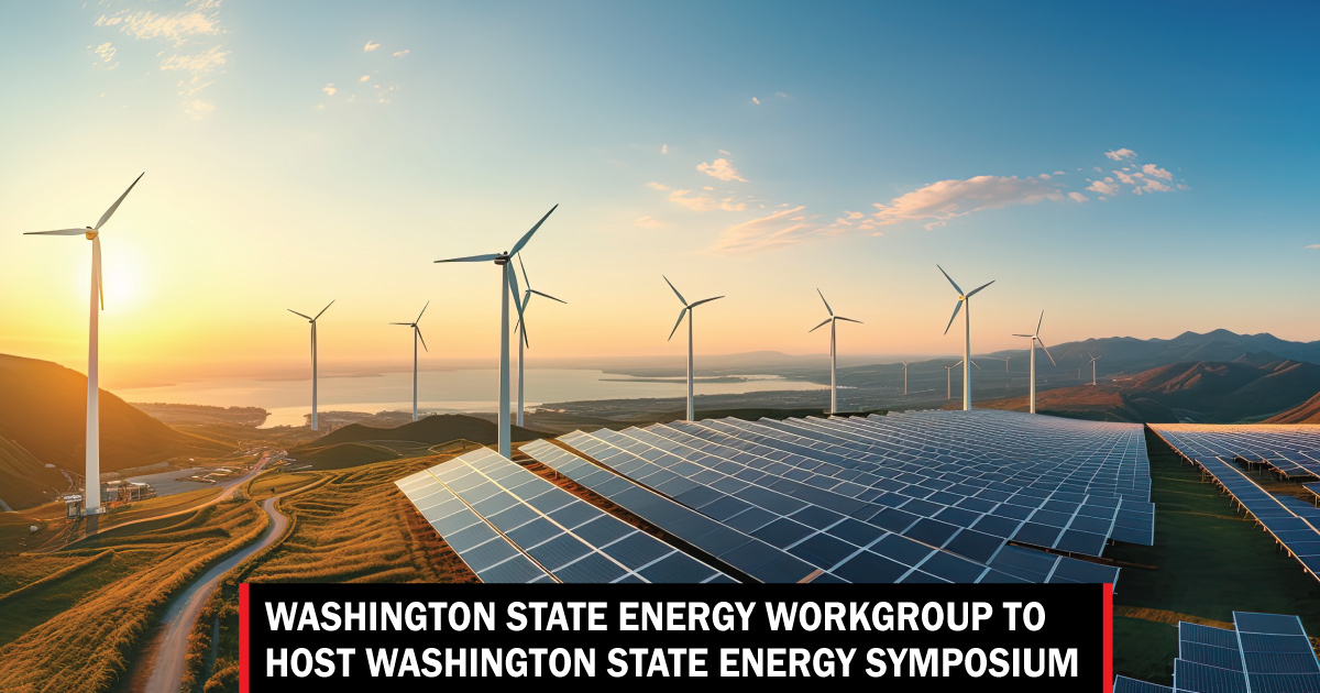 Washington State Energy Workgroup to host Washington State Energy