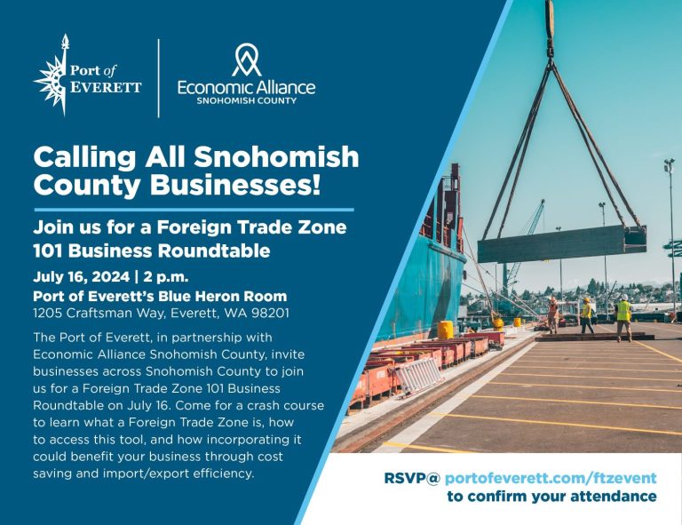 Calling all Snohomish County businesses for Foreign Trade Zone ...